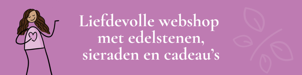 Adem en Lach liefdevolle webshop met edelstenen, sieraden en cadeau's